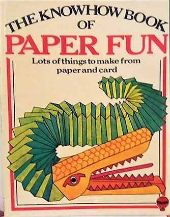 Knowhow Book of Paper Fun (Paperback)