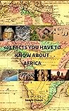 102 Facts You Have to Know About Africa by Joseph Okpoyo