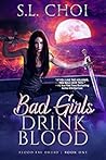 Bad Girls Drink B...