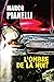 L'ombre de la nuit: Roman p...