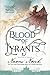 Blood of Tyrants (Temeraire, #8)