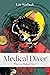 Medical Diver by Len Starbeck
