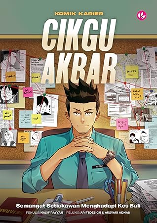 Cikgu Akbar: Semangat Setiakawan Menghadapi Kes Buli