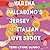 Varina Palladino's Jersey Italian Love Story: A Novel
