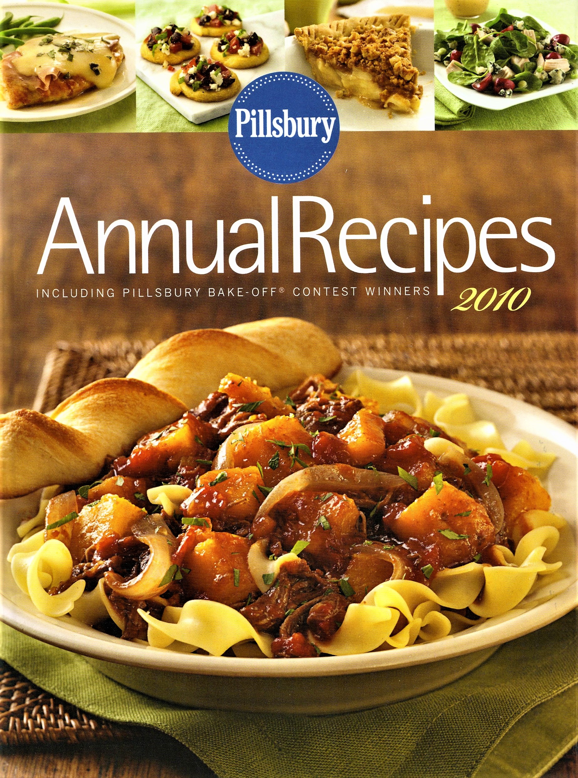 Pillsbury Annual Recipes 2010 (Including Pillsbury Bake-Off® Contest Winners, 2010)