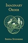 Imaginary Order