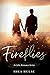 Fireflies (Fireflies #1)
