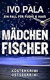 Ein Fall für Fuchs & Haas by Ivo Pala