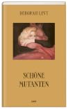 Schöne Mutanten