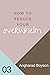 Reduce your overwhelm by Angharad Boyson