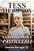 La regina della pasticceria (Emerson Pass Contemporaries #1)