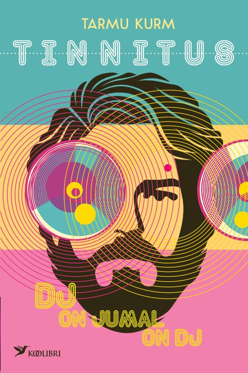 Tinnitus. DJ on jumal on DJ (Paperback)