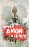Entre o Amor e o ...