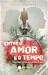 Entre o Amor e o Tempo