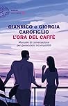 L'ora del caffè: ...