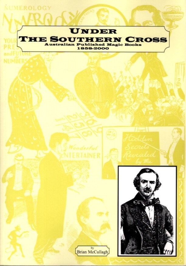Under the Southern Cross: Australian published magic books 1858-2000 (Paperback)