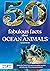 50 Fabulous Facts about Oce...