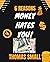 6 REASONS MONEY HATES YOU!