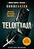 Teloittaja (Robert Hunter, #2)