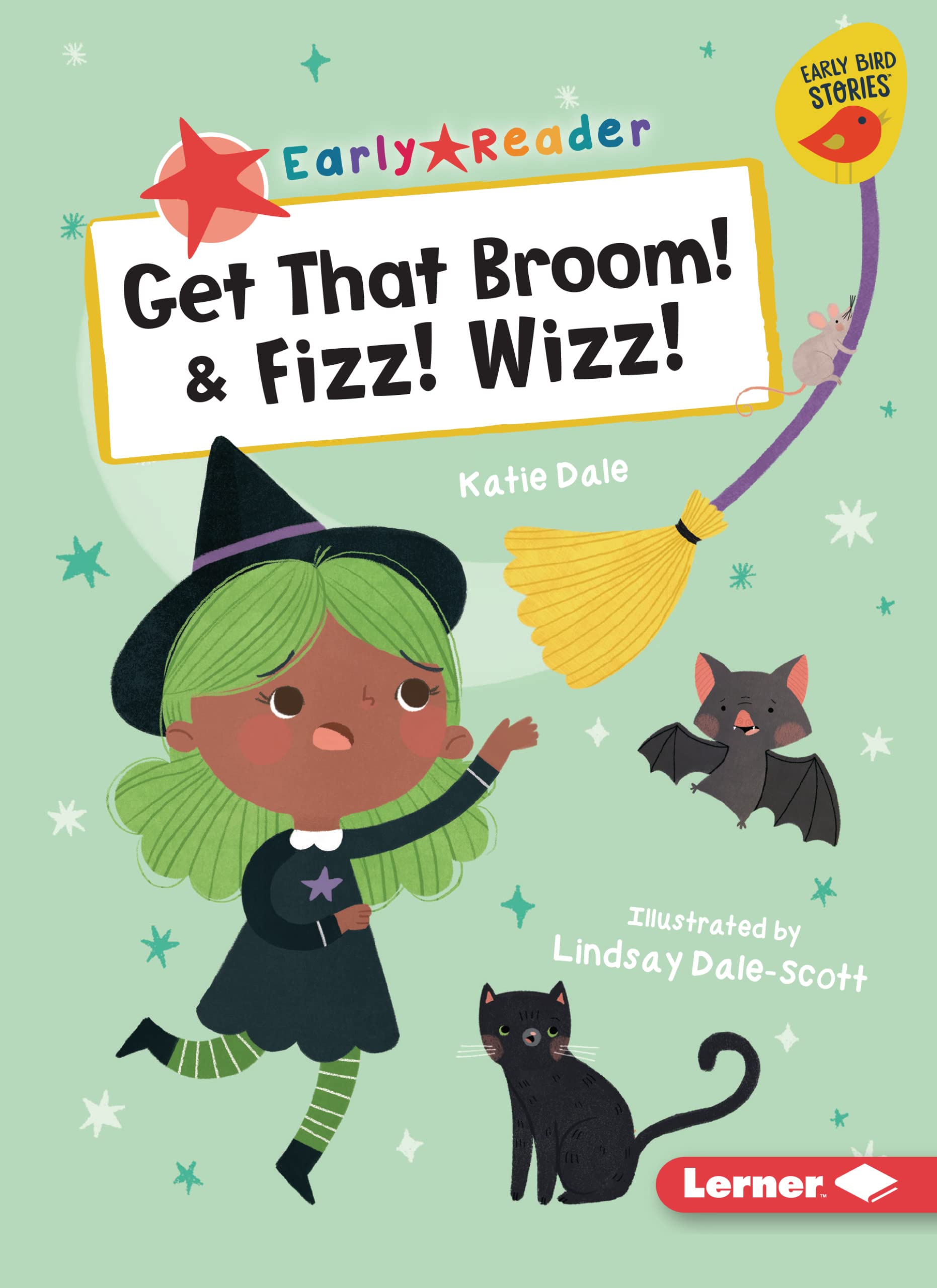 Get That Broom! & Fizz! Wizz! (Early Bird Readers ― Red (Early Bird Stories ™))