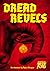 Dread Revels
