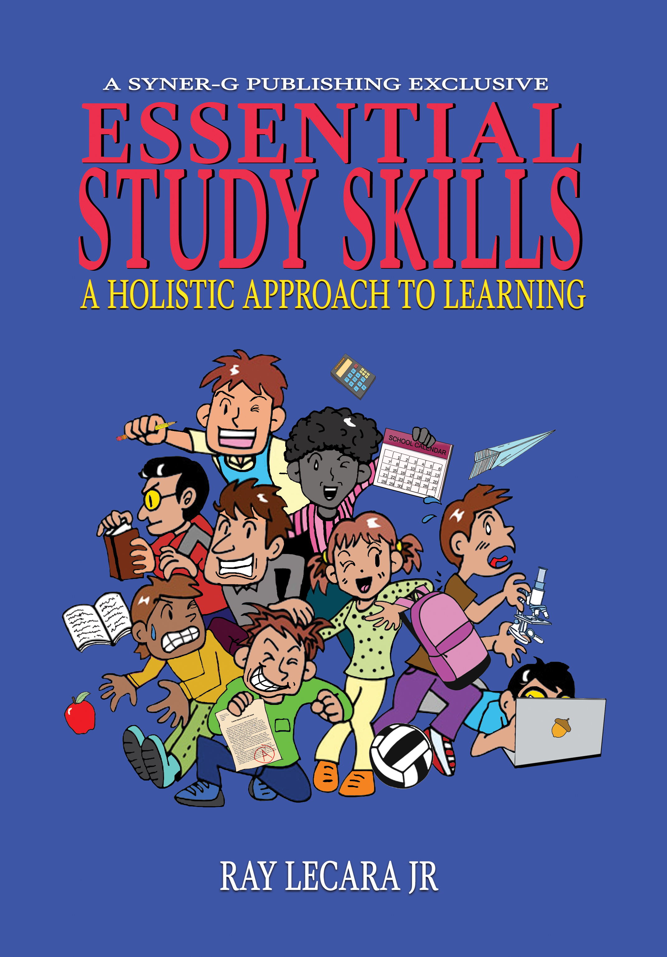 Essential Study Skills: A Holistic Approach to Learning