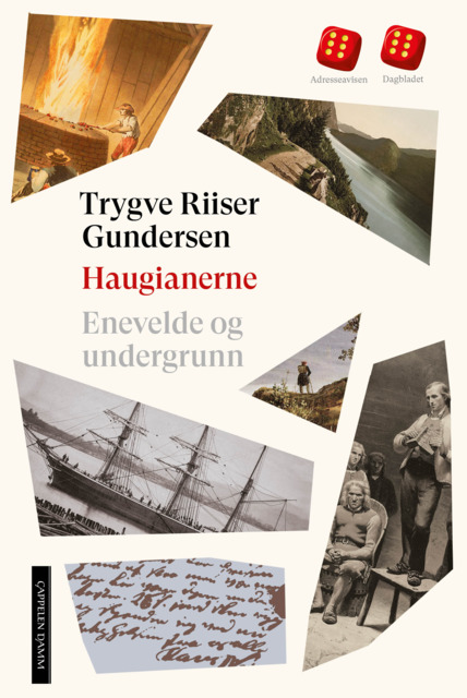 Haugianerne: Enevelde og undergrunn (Hardcover)