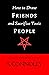 How to Draw Friends and Sacrifice Toxic People: Black Magick for Glamour, Influence, and Letting Go