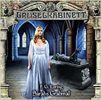 Gruselkabinett 182 - Sarahs Grabmal