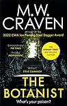 The Botanist by M.W. Craven