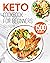 Keto Cooking Book for Beginners by Soledad Bruce