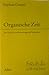 Organische Zeit: Zur Einheit von Erinnerung und Vergessen