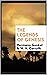 THE LEGENDS OF GENESIS: THE...