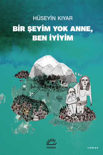 BİR ŞEYİM YOK ANNE, BEN İYİYİM (Paperback)