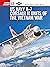 US Navy A-7 Corsair II Units of the Vietnam War by Peter B. Mersky