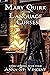Mary Quirk and the Language of Curses (Dark Lessons Book 4)