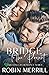 Bridge to the Present (Greater Life Romance #4)