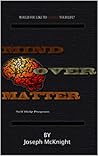 Mind Over Matter: Self-Help Workbook