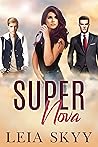 Super Nova: A Tee...