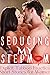 Seducing my Stepmom: Explic...