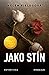 Jako Stín (Connie Woolwine, #1)