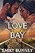 Love by the Bay