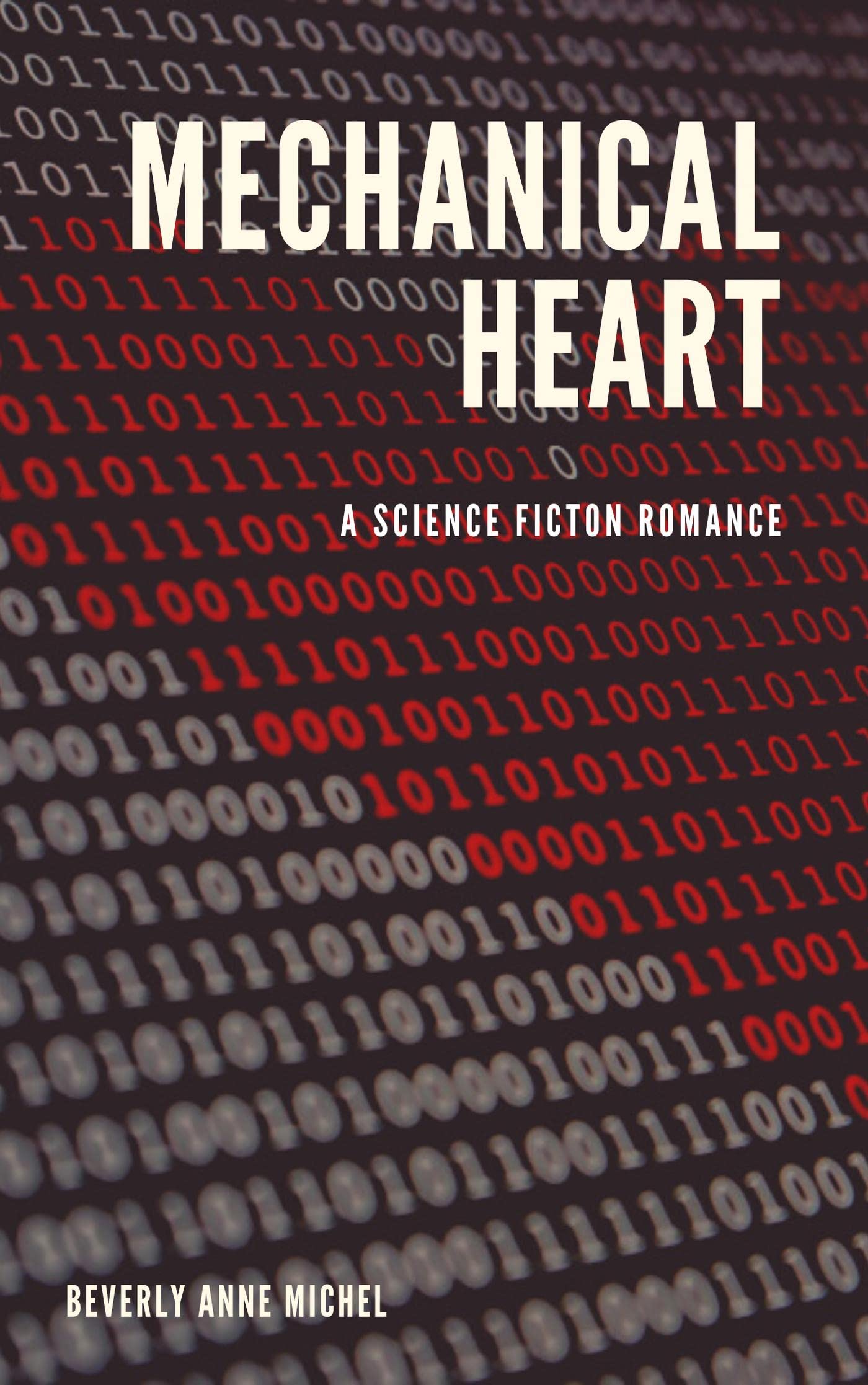 Mechanical Heart (Kindle Edition)