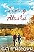 Loving Alaska (Alaska Dream, #2)
