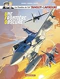 Tanguy et Laverdure 35: Une Frontière obscure