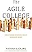 The Agile College: How Institutions Successfully Navigate Demographic Changes