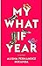 My What If Year: A Memoir