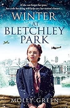 Winter at Bletchley Park (The Bletchley Park Girls #2)