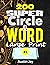 200 Super Circle A Word Lar...