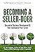 Becoming a Seller-Doer: Succeed at Business Development and Take Command of Your Career